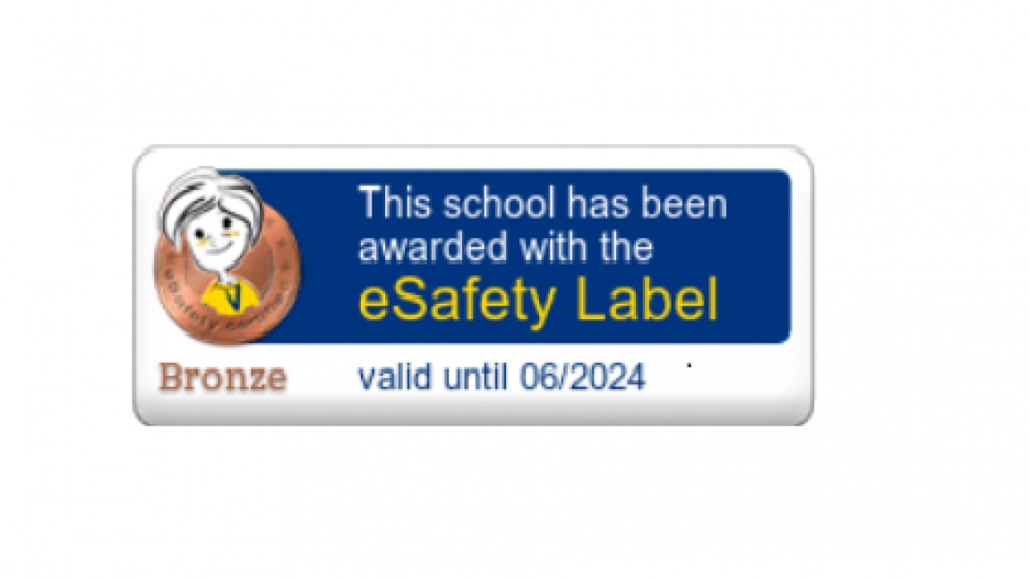  eSafety (eGüvenlik) Bronz Etiketimizi Aldık
